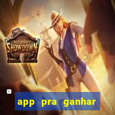 app pra ganhar dinheiro jogando